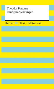 Irrungen, Wirrungen: Reclam XL - Text und Kontext Theodor Fontane Author