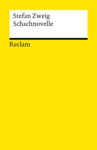 Schachnovelle: Reclams Universal-Bibliothek Stefan Zweig Author