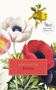 Emma. Roman: Damals - heute - morgen: Reclams Klassikerinnen Jane Austen Author