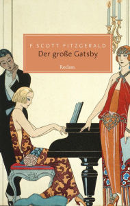 Der große Gatsby: Reclam Taschenbuch F. Scott Fitzgerald Author