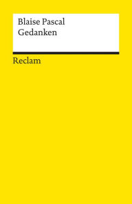Gedanken über die Religion und einige andere Themen: Reclams Universal-Bibliothek Blaise Pascal Author