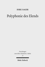 Polyphonie des Elends: Psalm 9/10 im konzeptionellen Diskurs und literarischen Kontext Dirk Sager Author