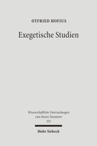 Exegetische Studien Otfried Hofius Author