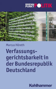 Verfassungsgerichtsbarkeit in der Bundesrepublik Deutschland Marcus Horeth Author