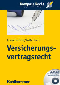 Versicherungsvertragsrecht Dirk Looschelders Author