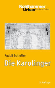 Die Karolinger Rudolf Schieffer Author