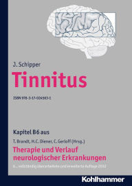 Tinnitus: B6 Therapie und Verlauf neurologischer Erkrankungen - J. Schipper