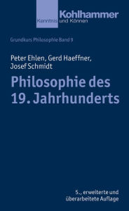 Philosophie des 19. Jahrhunderts Peter Ehlen Author
