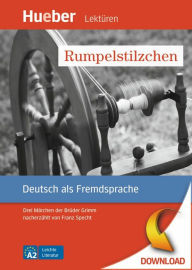 Rumpelstilzchen: Drei MÃ¤rchen der BrÃ¼der Grimm nacherzÃ¤hlt von Franz Specht.Deutsch als Fremdsprache / EPUB-Download Franz Specht Author