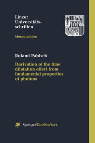 Derivation of the time dilatation effect from fundamental properties of photons Roland Pabisch Author