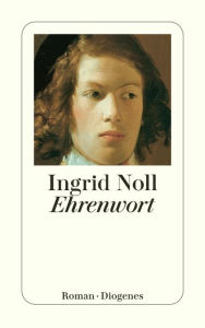 Ehrenwort Ingrid Noll Author