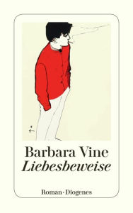 Liebesbeweise Barbara Vine Author