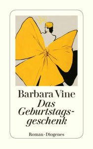 Das Geburtstagsgeschenk Barbara Vine Author