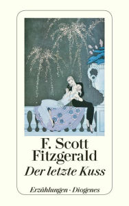 Der letzte Kuss F. Scott Fitzgerald Author