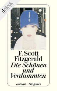 Die Schönen und Verdammten F. Scott Fitzgerald Author