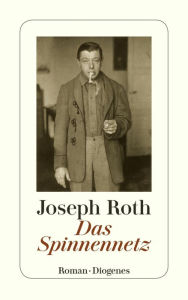 Das Spinnennetz Joseph Roth Author