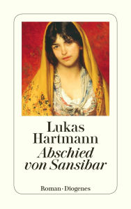 Abschied von Sansibar Lukas Hartmann Author