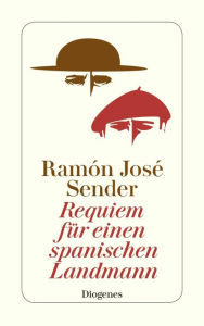 Requiem für einen spanischen Landmann Ramón José Sender Author