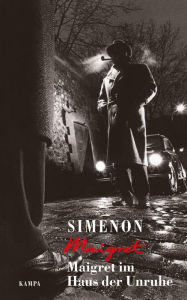 Maigret im Haus der Unruhe Georges Simenon Author