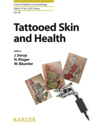 Tattooed Skin and Health J. Serup Editor