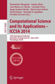 Computational Science and Its Applications - ICCSA 2014: 14th International Conference, Guimarães, Portugal, June 30 - July 3, 204, Proceedings, Part