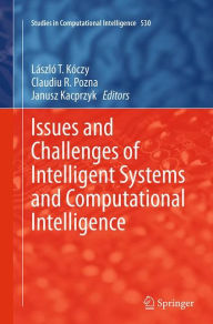 Issues and Challenges of Intelligent Systems and Computational Intelligence - Laszlo T. Koczy