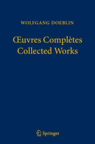 Ouvres Complï¿½tes-Collected Works Wolfgang Doeblin Author