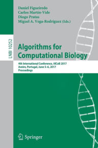 Algorithms for Computational Biology: 4th International Conference, AlCoB 2017, Aveiro, Portugal, June 5-6, 2017, Proceedings Daniel Figueiredo Editor