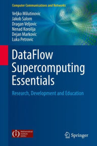 Dataflow Supercomputing Essentials: Research, Development And Education