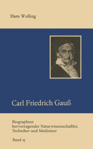 Carl Friedrich Gauß Hans Wussing With