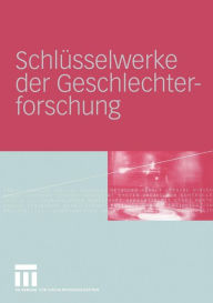 SchlÃ¼sselwerke der Geschlechterforschung Martina LÃ¶w Editor