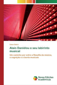 Alain Daniélou e seu labirinto musical Celso Cintra Author