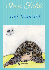 Der Diamant Ines Gramlich Author