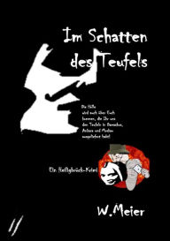 Im Schatten des Teufels: Ein HeiligbrÃ¼ck-Krimi Werner Meier Author