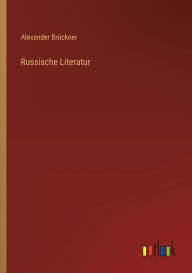 Russische Literatur Alexander Brückner Author