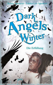 Dark Angels' Winter: Die Erfüllung Beate Teresa Hanika Author