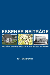 Essener Beitrage: Beitrage zur Geschichte von Stadt und Stift Essen Aschendorff Verlag Author