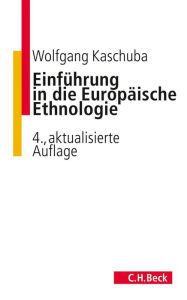 Einführung in die Europäische Ethnologie Wolfgang Kaschuba Author