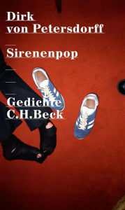 Sirenenpop: Gedichte Dirk Petersdorff Author
