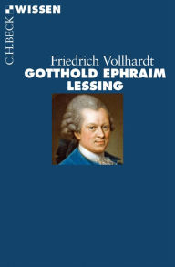 Gotthold Ephraim Lessing Friedrich Vollhardt Author