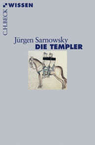Die Templer Jürgen Sarnowsky Author