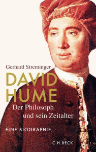 David Hume: Der Philosoph und sein Zeitalter Gerhard Streminger Author