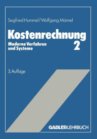 Kostenrechnung 2: Moderne Verfahren und Systeme Siegfried Hummel Author