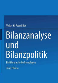 Bilanzanalyse und Bilanzpolitik: Einführung in die Grundlagen Volker H. Peemöller Author