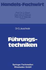 FÃ¼hrungstechniken Gerhard Jeuschede Author
