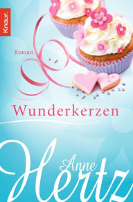 Wunderkerzen Anne Hertz Author