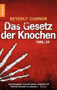 Das Gesetz der Knochen: Thriller - Beverly Connor