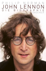 John Lennon: Die Biographie Philip Norman Author