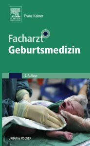 Facharzt Geburtsmedizin Franz Kainer Author