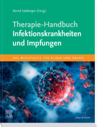 Therapie-Handbuch - Infektionskrankheiten und Impfungen Bernd Salzberger Author